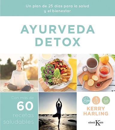 AYURVEDA DETOX | 9788499888415 | HARLING, KERRY | Llibreria Aqualata | Comprar libros en catalán y castellano online | Comprar libros Igualada