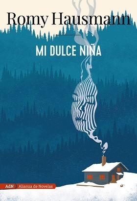 MI DULCE NIÑA (ADN) | 9788491818076 | HAUSMANN, ROMY | Llibreria Aqualata | Comprar libros en catalán y castellano online | Comprar libros Igualada