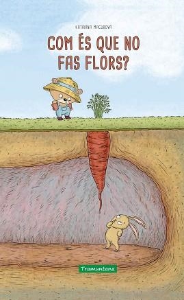 COM ÉS QUE NO FAS FLORS? | 9788417303730 | MACUROVÁ, KATARÍNA | Llibreria Aqualata | Comprar llibres en català i castellà online | Comprar llibres Igualada