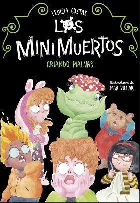 MINIMUERTOS 2. CRIANDO MALVAS | 9788420453682 | COSTAS, LEDICIA | Llibreria Aqualata | Comprar libros en catalán y castellano online | Comprar libros Igualada