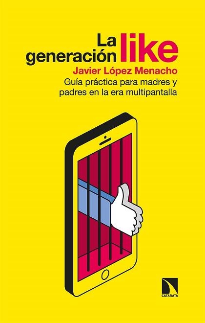 GENERACIÓN LIKE, LA | 9788413521626 | LÓPEZ MENACHO, JAVIER | Llibreria Aqualata | Comprar libros en catalán y castellano online | Comprar libros Igualada