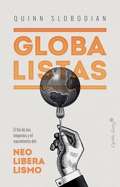GLOBALISTAS | 9788412135497 | SLOBODIAN QUINN | Llibreria Aqualata | Comprar libros en catalán y castellano online | Comprar libros Igualada