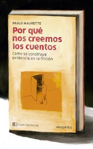 POR QUÉ NOS CREEMOS LOS CUENTOS | 9788412280043 | MAURETTE, PABLO | Llibreria Aqualata | Comprar libros en catalán y castellano online | Comprar libros Igualada