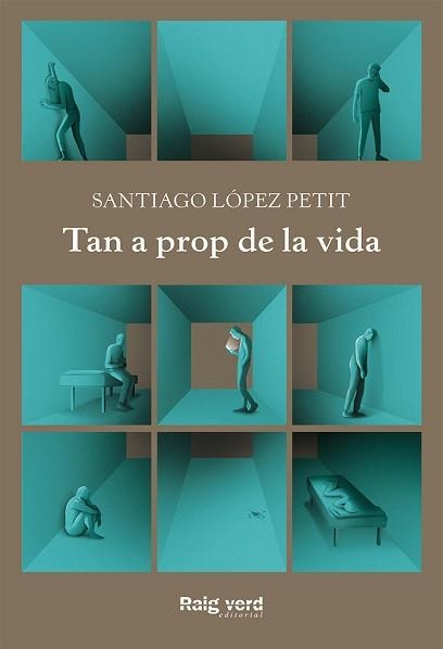TAN A PROP DE LA VIDA | 9788417925444 | LÓPEZ PETIT, SANTIAGO | Llibreria Aqualata | Comprar libros en catalán y castellano online | Comprar libros Igualada