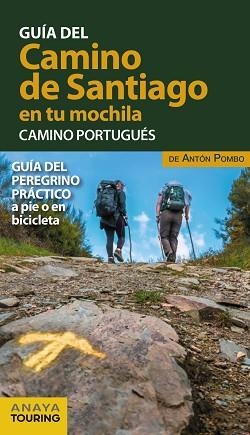 CAMINO DE SANTIAGO EN TU MOCHILA, EL. CAMINO PORTUGUÉS | 9788491583028 | POMBO RODRÍGUEZ, ANTÓN | Llibreria Aqualata | Comprar libros en catalán y castellano online | Comprar libros Igualada