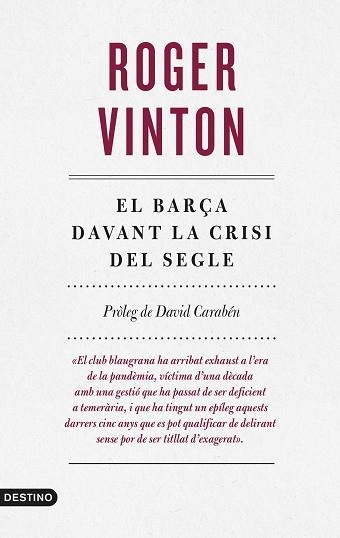 BARÇA DAVANT LA CRISI DEL SEGLE, EL | 9788497103169 | VINTON, ROGER | Llibreria Aqualata | Comprar libros en catalán y castellano online | Comprar libros Igualada