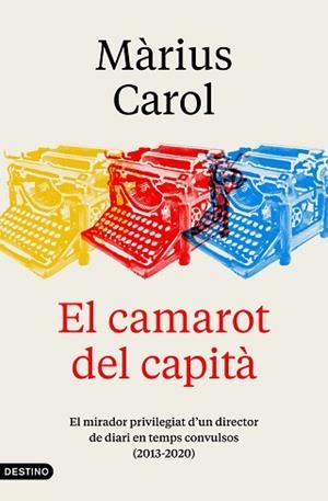 CAMAROT DEL CAPITÀ, EL | 9788497103190 | CAROL,  MÀRIUS | Llibreria Aqualata | Comprar llibres en català i castellà online | Comprar llibres Igualada