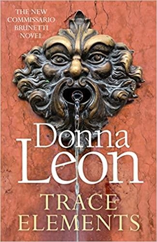 TRACE ELEMENT | 9781787465138 | LEON, DONNA | Llibreria Aqualata | Comprar llibres en català i castellà online | Comprar llibres Igualada