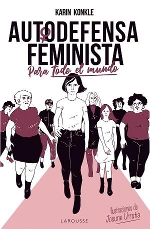AUTODEFENSA FEMINISTA (PARA TODO EL MUNDO) | 9788418100154 | KONKLE, KARIN | Llibreria Aqualata | Comprar llibres en català i castellà online | Comprar llibres Igualada