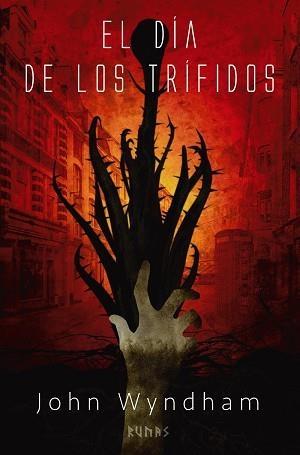DÍA DE LOS TRÍFIDOS, EL | 9788413621487 | WYNDHAM, JOHN | Llibreria Aqualata | Comprar libros en catalán y castellano online | Comprar libros Igualada