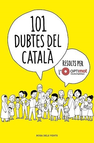 101 DUBTES DEL CATALÀ RESOLTS PER L'OPTIMOT | 9788418033124 | OPTIMOT. CONSULTES LINGÜÍSTIQUES, | Llibreria Aqualata | Comprar libros en catalán y castellano online | Comprar libros Igualada