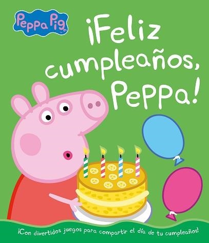 FELIZ CUMPLEAÑOS, PEPPA! (UN CUENTO DE PEPPA PIG) | 9788448855697 | Llibreria Aqualata | Comprar libros en catalán y castellano online | Comprar libros Igualada