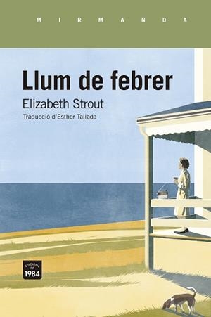 LLUM DE FEBRER | 9788416987818 | STROUT, ELIZABETH | Llibreria Aqualata | Comprar llibres en català i castellà online | Comprar llibres Igualada