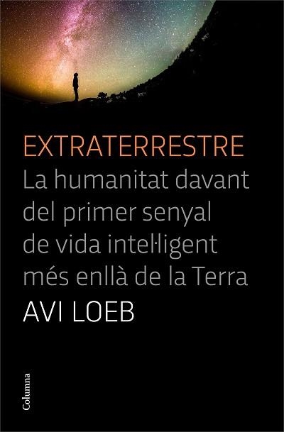 EXTRATERRESTRE | 9788466427456 | LOEB, AVI | Llibreria Aqualata | Comprar libros en catalán y castellano online | Comprar libros Igualada