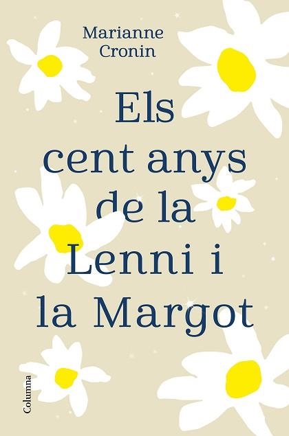 CENT ANYS DE LA LENNI I LA MARGOT, ELS | 9788466427395 | CRONIN, MARIANNE | Llibreria Aqualata | Comprar llibres en català i castellà online | Comprar llibres Igualada