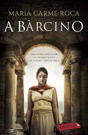 A BÀRCINO | 9788418572128 | ROCA, MARIA CARME | Llibreria Aqualata | Comprar libros en catalán y castellano online | Comprar libros Igualada