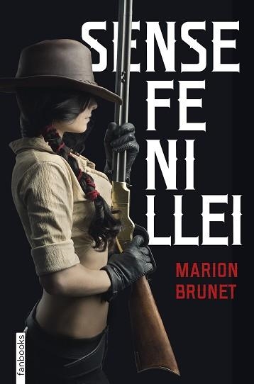 SENSE FE NI LLEI | 9788418327346 | BRUNET, MARION | Llibreria Aqualata | Comprar llibres en català i castellà online | Comprar llibres Igualada