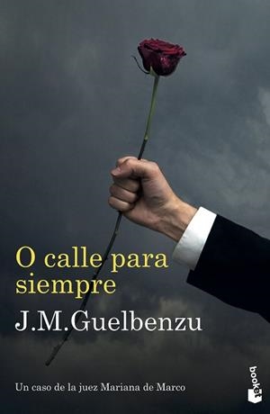 O CALLE PARA SIEMPRE | 9788423357833 | GUELBENZU, J. M. | Llibreria Aqualata | Comprar libros en catalán y castellano online | Comprar libros Igualada