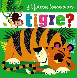 QUIERES TOCAR A UN TIGRE? | 9788469629291 | VARIOS AUTORES | Llibreria Aqualata | Comprar llibres en català i castellà online | Comprar llibres Igualada