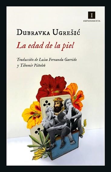 EDAD DE LA PIEL, LA | 9788417553890 | UGRESIC, DUBRAVKA | Llibreria Aqualata | Comprar libros en catalán y castellano online | Comprar libros Igualada