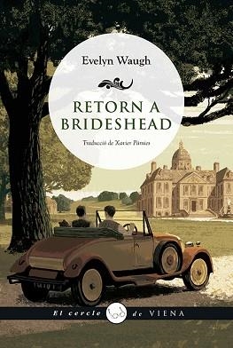 RETORN A BRIDESHEAD | 9788417998646 | WAUGH, EVELYN | Llibreria Aqualata | Comprar libros en catalán y castellano online | Comprar libros Igualada