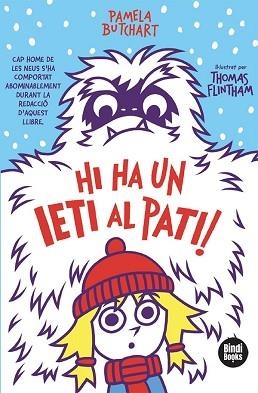 HI HA UN IETI AL PATI! | 9788418288111 | BUTCHART, PAMELA | Llibreria Aqualata | Comprar libros en catalán y castellano online | Comprar libros Igualada
