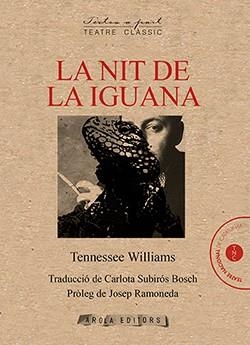 NIT DE LA IGUANA, LA | 9788412277531 | WILLIAMS, TENNESSE | Llibreria Aqualata | Comprar libros en catalán y castellano online | Comprar libros Igualada