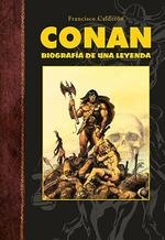 CONAN. BIOGRAFÍA DE UNA LEYENDA | 9788418510311 | CALDERÓN, FRANCISCO | Llibreria Aqualata | Comprar libros en catalán y castellano online | Comprar libros Igualada