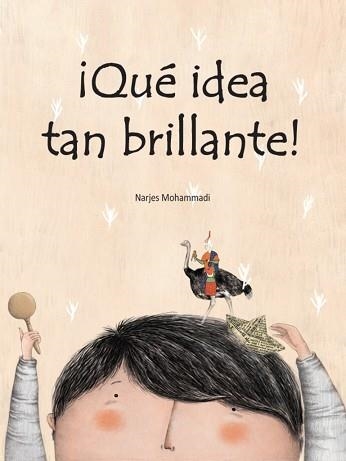 QUÉ IDEA TAN BRILLANTE! | 9788418232060 | MOHAMMADI, NARJES | Llibreria Aqualata | Comprar llibres en català i castellà online | Comprar llibres Igualada