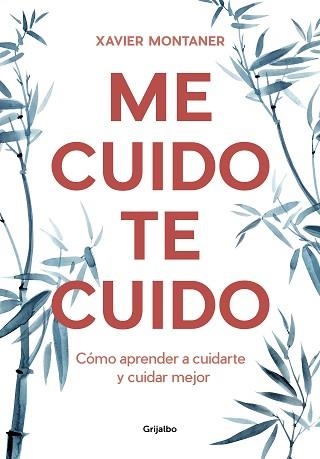 ME CUIDO, TE CUIDO | 9788418007903 | MONTANER, XAVIER | Llibreria Aqualata | Comprar libros en catalán y castellano online | Comprar libros Igualada
