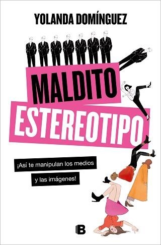 MALDITO ESTEREOTIPO | 9788466668835 | DOMÍNGUEZ, YOLANDA | Llibreria Aqualata | Comprar libros en catalán y castellano online | Comprar libros Igualada