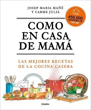 COMO EN CASA DE MAMÁ | 9788425360381 | FORNER D'ALELLA, EL | Llibreria Aqualata | Comprar libros en catalán y castellano online | Comprar libros Igualada