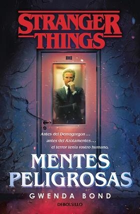 STRANGER THINGS: MENTES PELIGROSAS | 9788466355384 | BOND, GWENDA | Llibreria Aqualata | Comprar llibres en català i castellà online | Comprar llibres Igualada