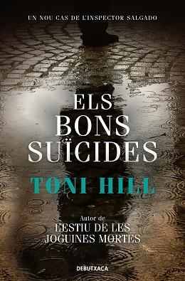BONS SUÏCIDES, ELS  (INSPECTOR SALGADO 2) | 9788418132780 | HILL, TONI | Llibreria Aqualata | Comprar libros en catalán y castellano online | Comprar libros Igualada