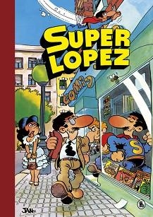 SUPER LOPEZ 1. SUPER HUMOR. AVENTURAS DE SUPERLÓPEZ | EL SUPERGRUPO | ¡TODOS CONTRA UNO, UNO CONTRA TODOS! | | 9788402422422 | JAN | Llibreria Aqualata | Comprar libros en catalán y castellano online | Comprar libros Igualada