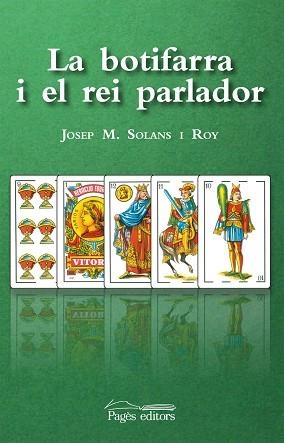 BOTIFARRA I EL REI PARLADOR, LA | 9788499750941 | SOLANS ROY, JOSEP M. | Llibreria Aqualata | Comprar libros en catalán y castellano online | Comprar libros Igualada