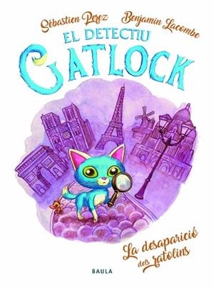 DETECTIU GATLOCK 1, EL. LA DESAPARICIÓ DELS RATOLINS | 9788447943180 | PEREZ, SÉBASTIEN | Llibreria Aqualata | Comprar llibres en català i castellà online | Comprar llibres Igualada