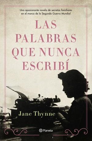 PALABRAS QUE NUNCA ESCRIBÍ, LAS | 9788408238324 | THYNNE, JANE | Llibreria Aqualata | Comprar llibres en català i castellà online | Comprar llibres Igualada