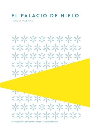 PALACIO DE HIELO, EL | 9789992076002 | VESAAS, TARJEI | Llibreria Aqualata | Comprar libros en catalán y castellano online | Comprar libros Igualada