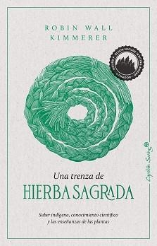 UNA TRENZA DE HIERBA SAGRADA | 9788412281743 | WALL KIMMERER ROBIN | Llibreria Aqualata | Comprar libros en catalán y castellano online | Comprar libros Igualada