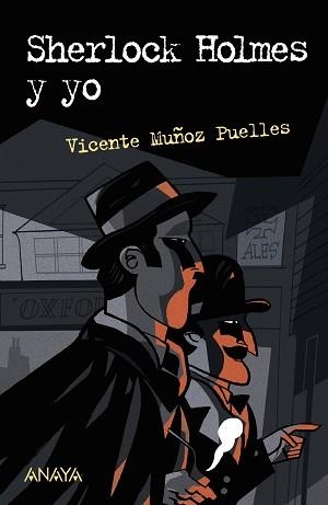 SHERLOCK HOLMES Y YO | 9788469885659 | MUÑOZ PUELLES, VICENTE | Llibreria Aqualata | Comprar libros en catalán y castellano online | Comprar libros Igualada