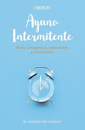 AYUNO INTERMITENTE | 9788441543485 | DE CANGAS MORÁN, RAMÓN | Llibreria Aqualata | Comprar llibres en català i castellà online | Comprar llibres Igualada
