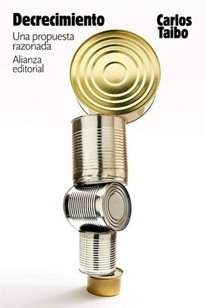 DECRECIMIENTO. UNA PROPUESTA RAZONADA | 9788413621753 | TAIBO, CARLOS | Llibreria Aqualata | Comprar llibres en català i castellà online | Comprar llibres Igualada