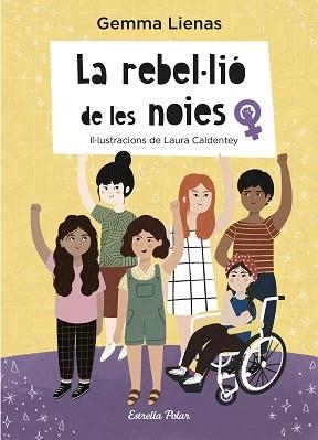 REBEL·LIÓ DE LES NOIES, LA | 9788418443503 | LIENAS, GEMMA | Llibreria Aqualata | Comprar libros en catalán y castellano online | Comprar libros Igualada