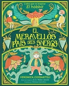 MERAVELLÓS PAÍS DELS SNERGS, EL | 9788424669546 | WYKE SMITH, E. A./COSSANTELI, VERONICA | Llibreria Aqualata | Comprar libros en catalán y castellano online | Comprar libros Igualada