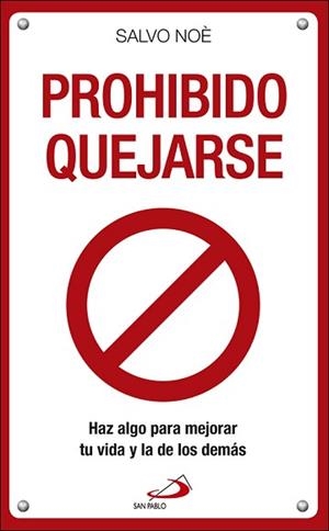 PROHIBIDO QUEJARSE | 9788428554770 | NOÈ, SALVO | Llibreria Aqualata | Comprar libros en catalán y castellano online | Comprar libros Igualada