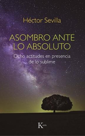ASOMBRO ANTE LO ABSOLUTO | 9788499888439 | SEVILLA GODÍNEZ, HÉCTOR | Llibreria Aqualata | Comprar libros en catalán y castellano online | Comprar libros Igualada