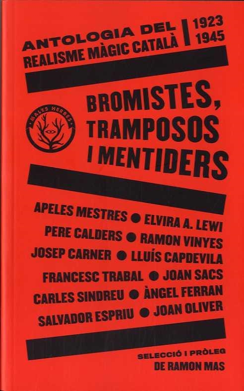 BROMISTES, TRAMPOSOS I MENTIDERS | 9788412216783 | AA.VV. | Llibreria Aqualata | Comprar libros en catalán y castellano online | Comprar libros Igualada