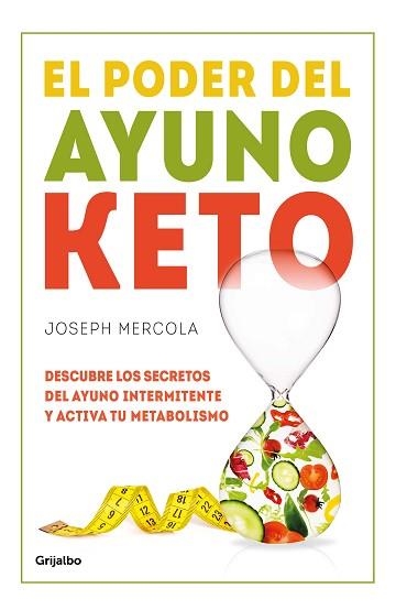 PODER DEL AYUNO KETO, EL | 9788425359491 | MERCOLA, DR. JOSEPH | Llibreria Aqualata | Comprar libros en catalán y castellano online | Comprar libros Igualada