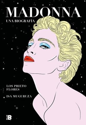 MADONNA. UNA BIOGRAFÍA | 9788417809812 | LOS PRIETO FLORES,/MUGURUZA, ISA | Llibreria Aqualata | Comprar libros en catalán y castellano online | Comprar libros Igualada